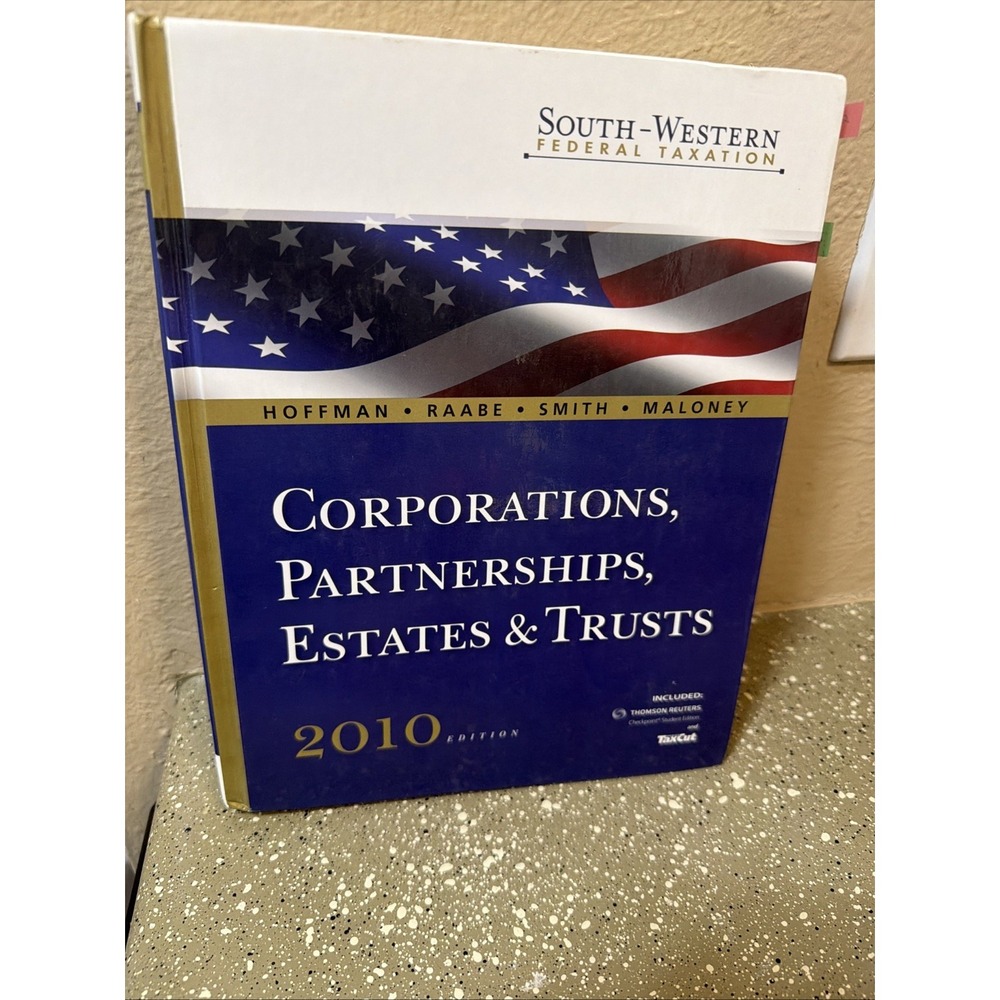 SOUTH-WESTERN FEDERAL TAXATION 2010: CORPORATIONS, By William H. Hoffman VG